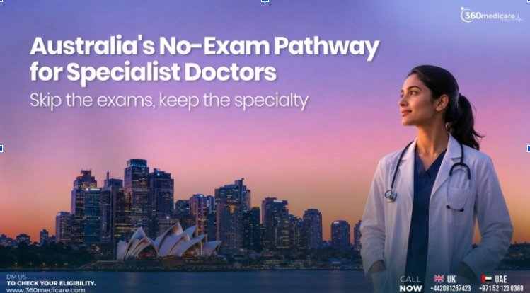 Australia's No-Exam Pathway for Specialist Doctors